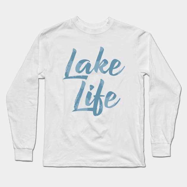 Lake Life Long Sleeve T-Shirt by Dale Preston Design